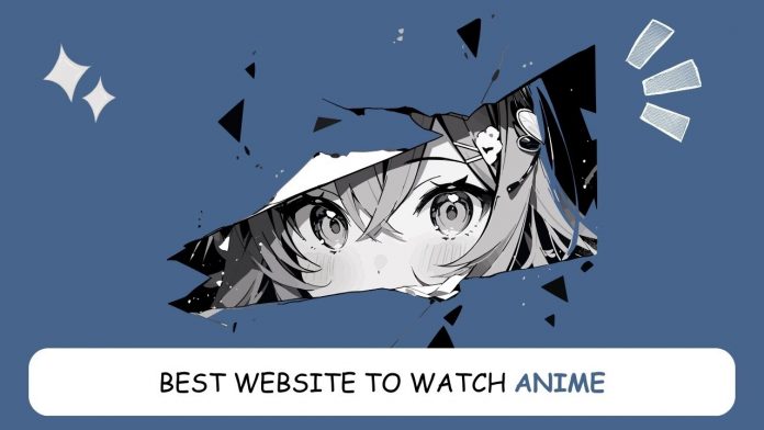 Best Website to Watch Anime