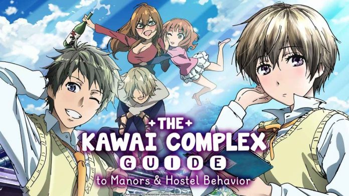 The Kawai Complex Guide to Manors and Hostel Behavior Anime